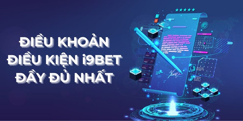 Điều khoản và điều kiện i9Bet